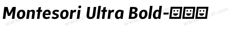 Montesori Ultra Bold字体转换 Montesori Ultra Bold字体转换